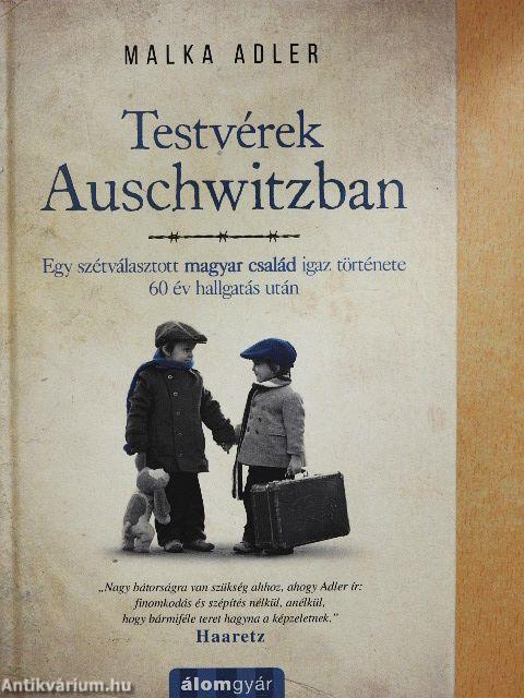 Testvérek Auschwitzban