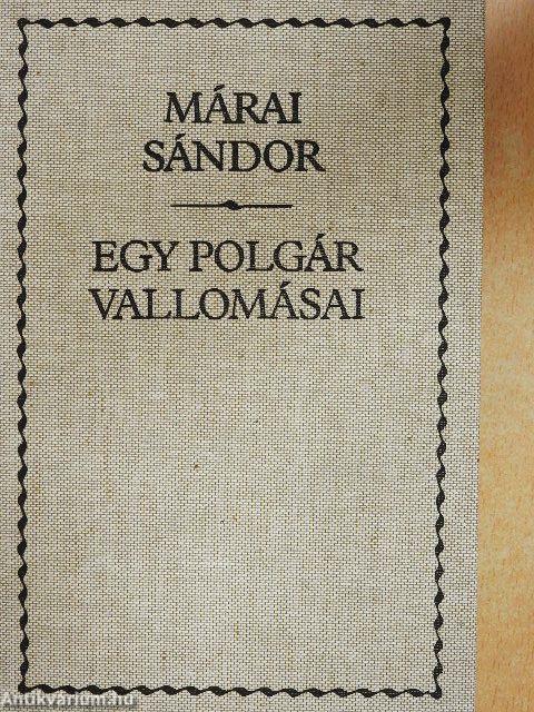 Egy polgár vallomásai I-II.