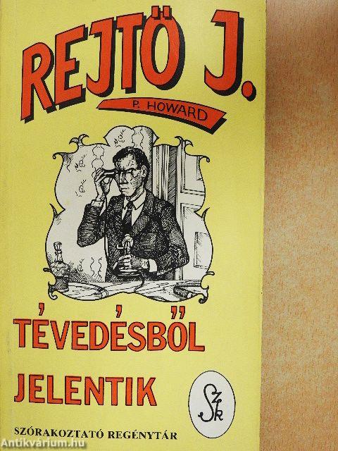 Tévedésből jelentik