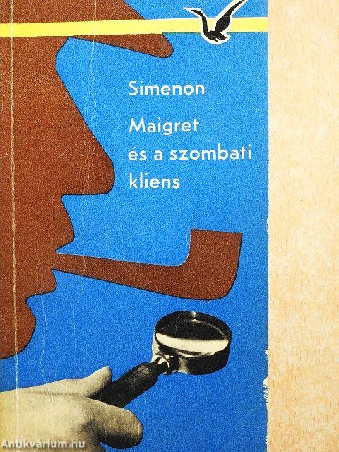 Maigret és a szombati kliens