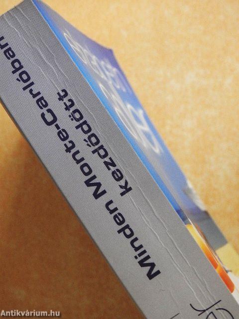 Minden Monte-Carlóban kezdődött