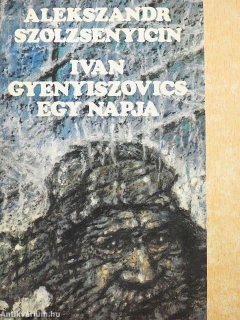 Ivan Gyenyiszovics egy napja
