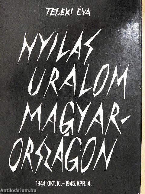 Nyilas uralom Magyarországon