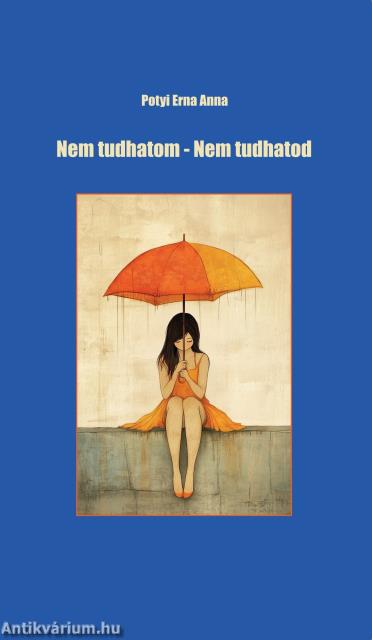 Nem tudhatom - Nem tudhatod
