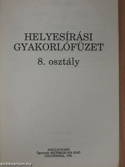 Helyesírási gyakorlófüzet 8. osztály