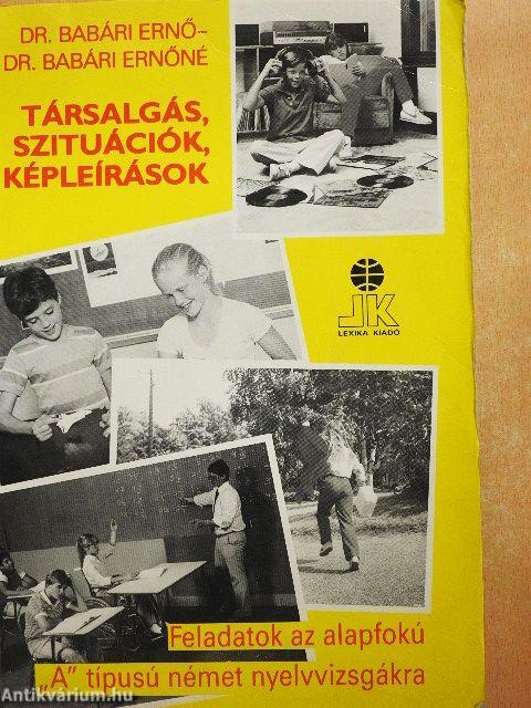 Társalgás, szituációk, képleírások