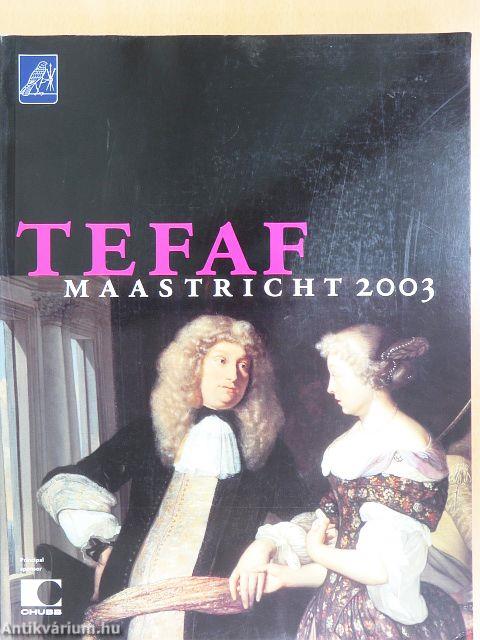 TEFAF Maastricht 2003