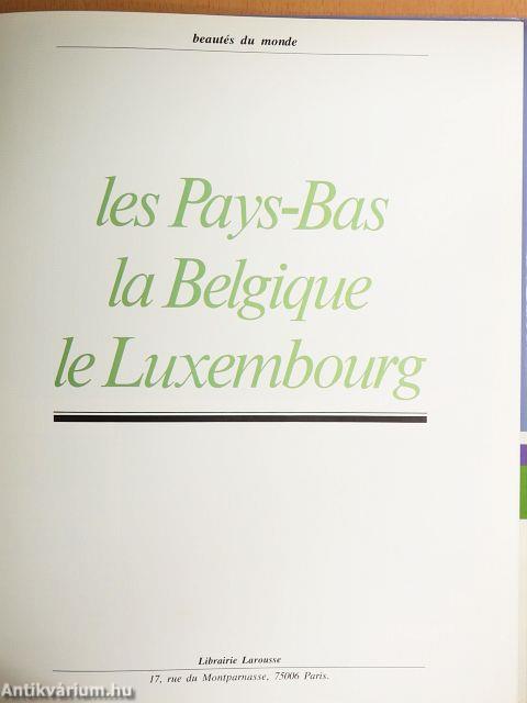 Les Pays-Bas, La Belgique, Le Luxembourg