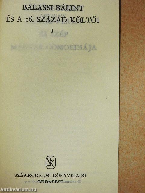 Balassi Bálint és a 16. század költői I-II.