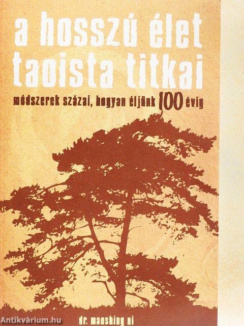 A hosszú élet taoista titkai