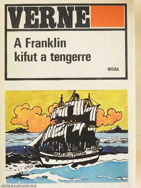 A Franklin kifut a tengerre
