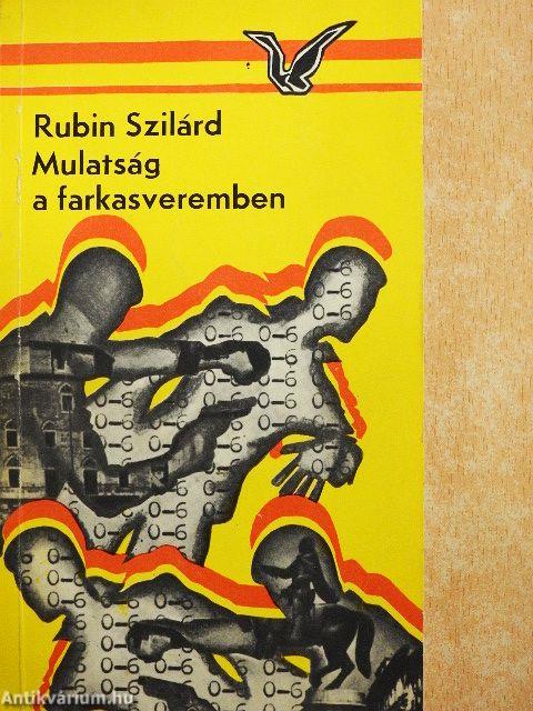 Mulatság a farkasveremben