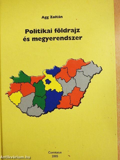 Politikai földrajz és megyerendszer
