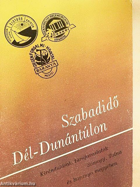 Szabadidő Dél-Dunántúlon
