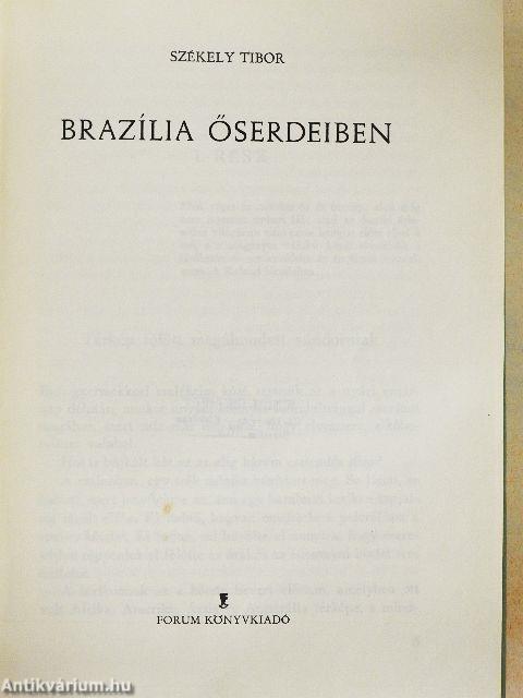 Brazília őserdeiben