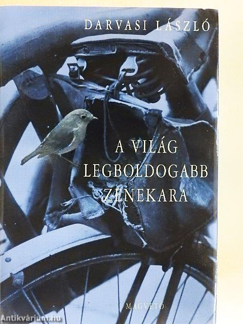 A világ legboldogabb zenekara