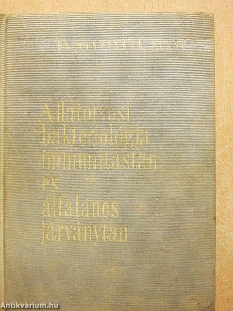 Állatorvosi bakteriológia, immunitástan és általános járványtan