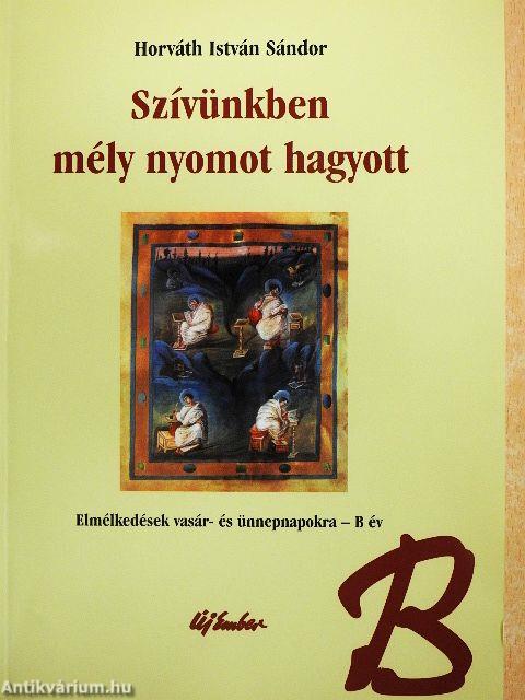 Szívünkben mély nyomot hagyott