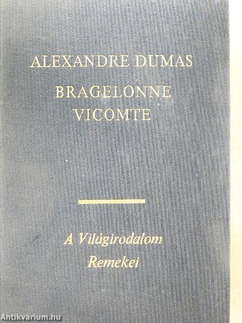 Bragelonne vicomte I-V.
