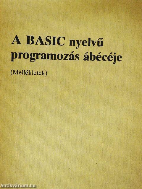A BASIC nyelvű programozás ábécéje - Mellékletek