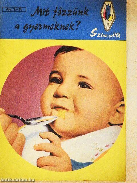 Mit főzzünk a gyermeknek?