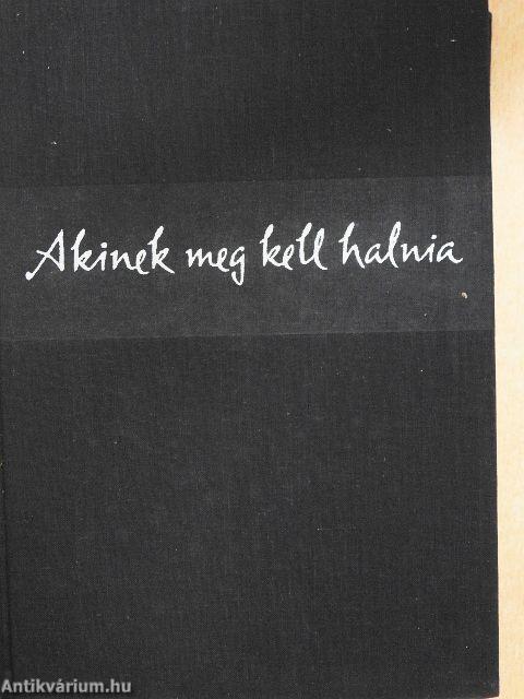 Akinek meg kell halnia
