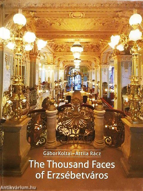 The Thousand Faces of Erzsébetváros