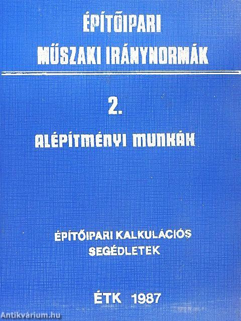 Építőipari műszaki iránynormák 2.