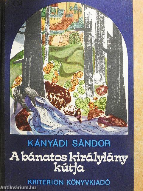 A bánatos királylány kútja