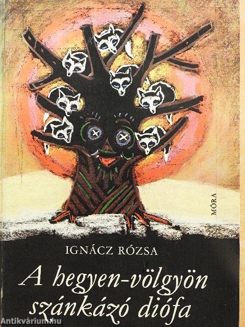 A hegyen-völgyön szánkázó diófa