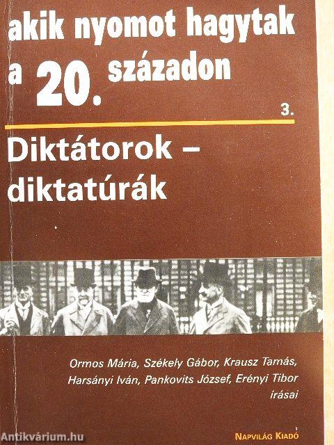 Diktátorok, diktatúrák
