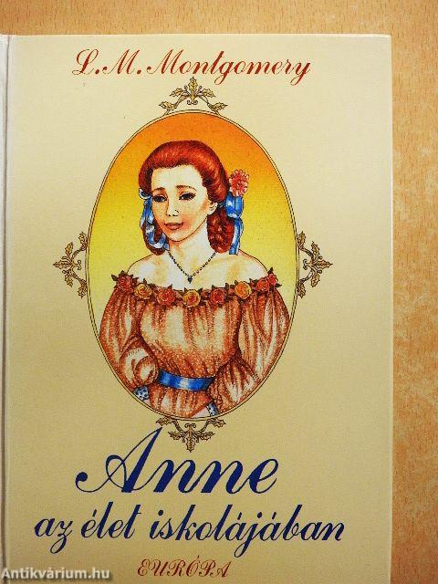 Anne az élet iskolájában