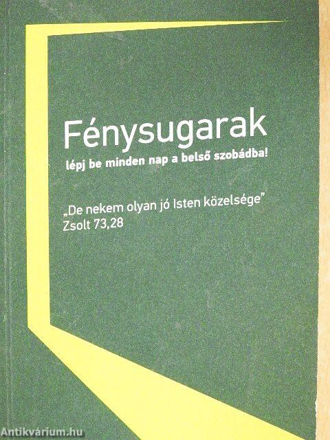 Fénysugarak 2014. 1. félév