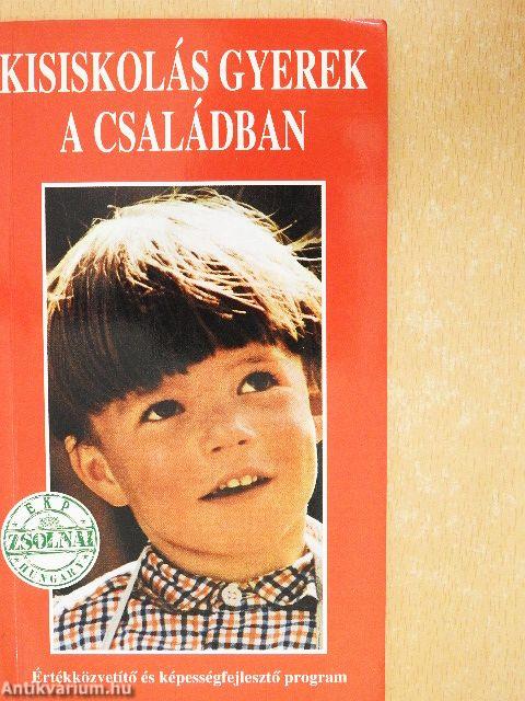 Kisiskolás gyerek a családban