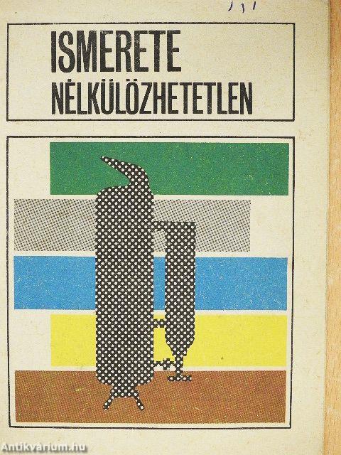 Ismerete nélkülözhetetlen