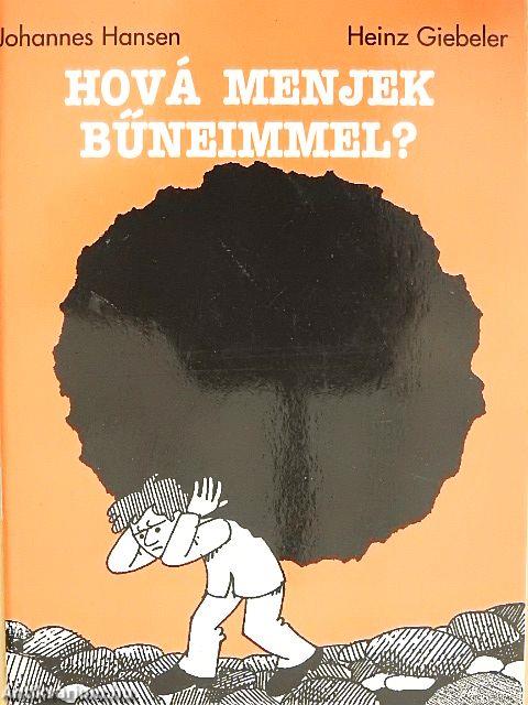 Hová menjek bűneimmel?