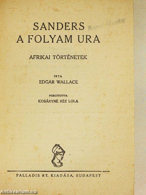 Sanders a folyam ura