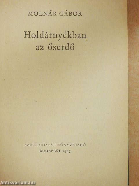 Holdárnyékban az őserdő