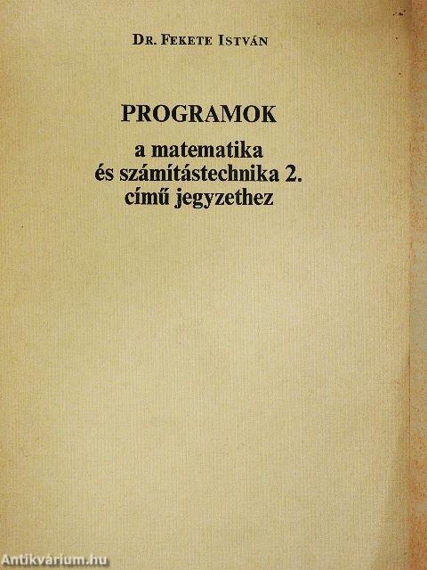 Programok a matematika és számítástechnika 2. című jegyzethez