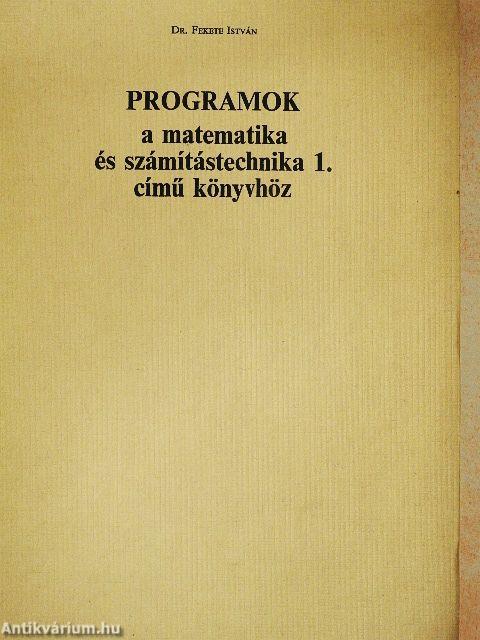 Programok a matematika és számítástechnika 1. című könyvhöz