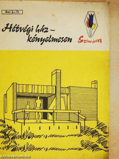 Hétvégi ház - kényelmesen