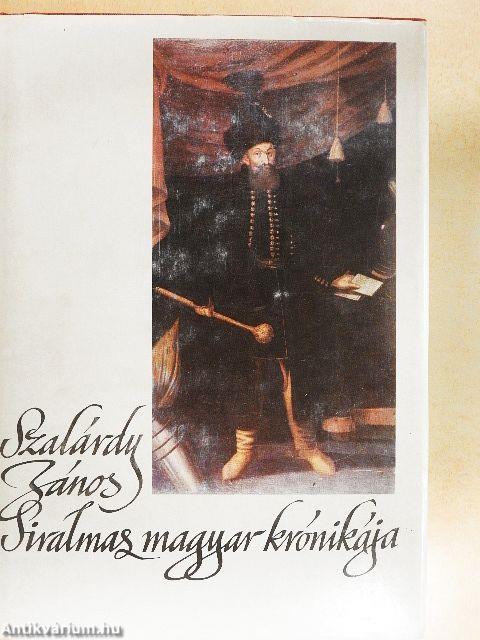 Szalárdy János siralmas magyar krónikája