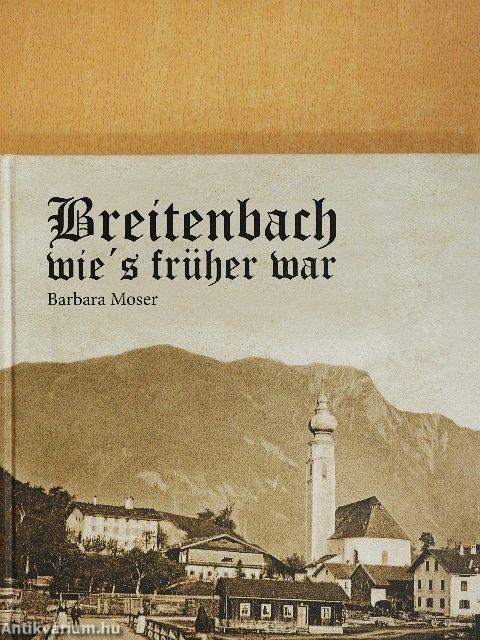 Breitenbach wie's früher war