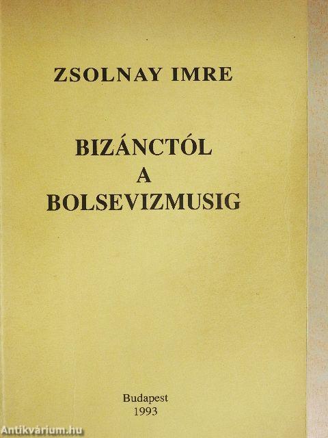Bizánctól a bolsevizmusig