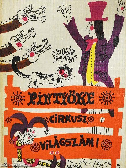 Pintyőke cirkusz, világszám!