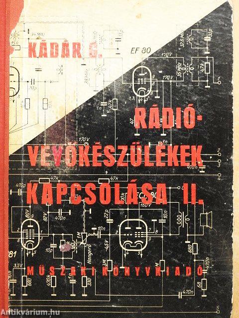 Rádióvevőkészülékek kapcsolása II.