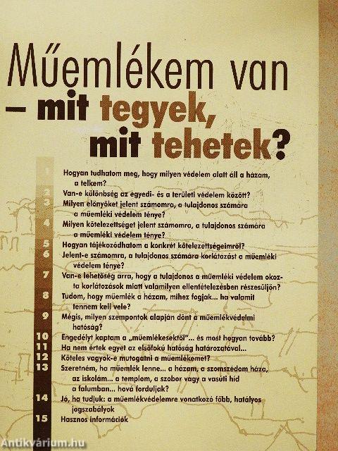 Műemlékem van - mit tegyek, mit tehetek?