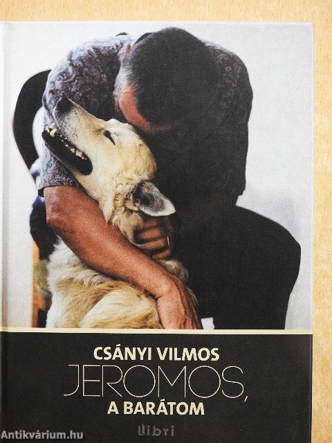 Jeromos, a barátom