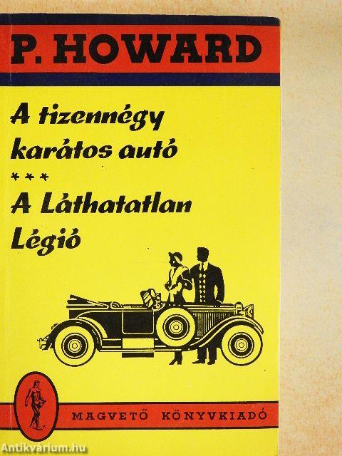 A tizennégy karátos autó/A Láthatatlan Légió