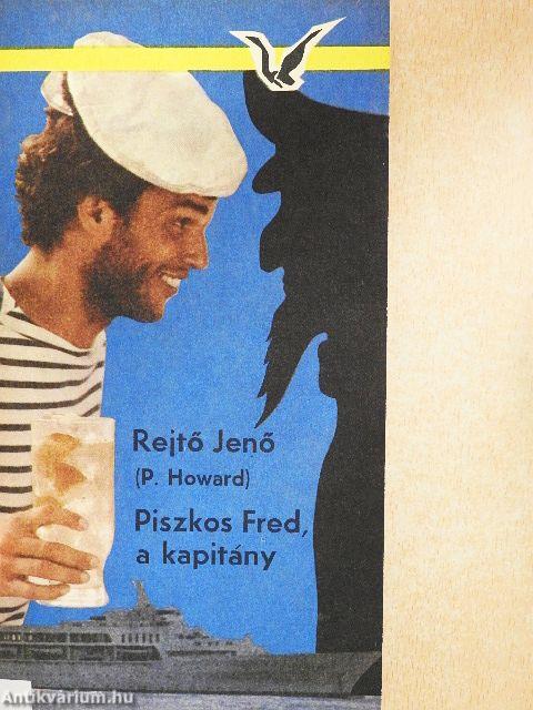 Piszkos Fred, a kapitány